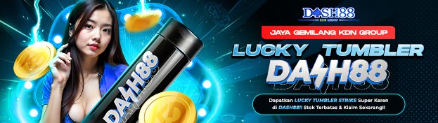 DASH88 X LUCKY TUMBLER STRIKE