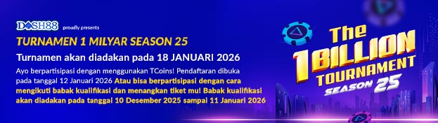 DASH88 X TOURNAMENT 1 MILYAR SEASON 25