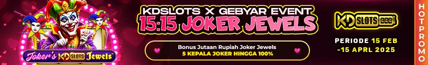 KDSLOTS X GEBYAR EVENT 15:15 JOKER’S JEWELS