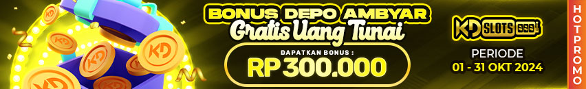 KDSLOTS X BONUS DEPOSIT AMBYAR 300 RB