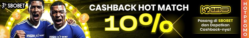 KDSLOTS X CASHBACK HOTMATCH 10% SBOBET