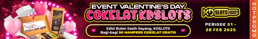 KDSLOTS X HAMPERS COKLAT VALENTINE 2025