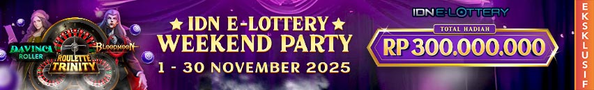 KDSLOTS X IDN E-LOTTERY WEEKEND PARTY