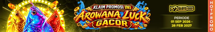 KDSLOTS X BONUS JUTAAN SPESIAL AROWANA’S LUCK
