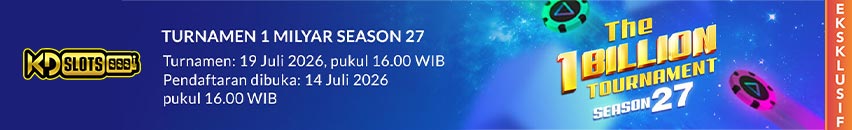 KDSLOTS X TOURNAMENT 1 MILYAR SEASON 27