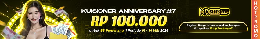 KDSLOTS X KUISIONER ANNIVERSARY #7 (CERITAKAN PENGALAMANMU)
