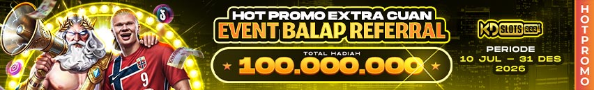 KDSLOTS X BALAP REFERRAL 100 JUTA