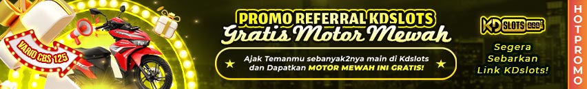 KDSLOTS X MISI MINGGUAN PENCARI REFERRAL GRATIS MOTOR