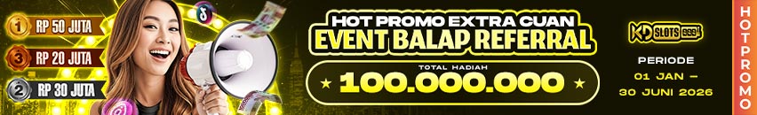 KDSLOTS X BALAP REFERRAL 100 JUTA