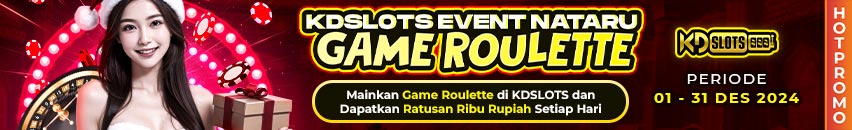 KDSLOTS X EVENT ROULETTE SPESIAL NATAL & TAHUN BARU 2025