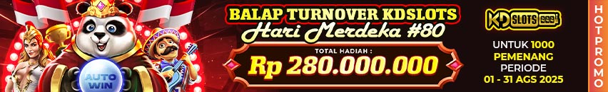 KDSLOTS X EVENT BALAP TURNOVER SPESIAL HARI MERDEKA