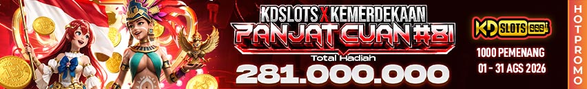 KDSLOTS X TOURNAMENT PANJAT CUAN KEMERDEKAAN #81