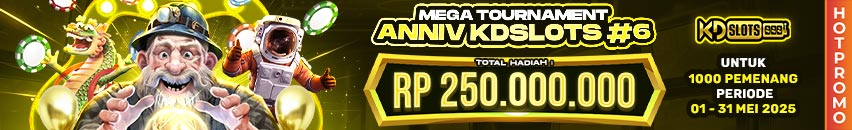 KDSLOTS X MEGA TOURNAMENT ANNIVERSARY #6
