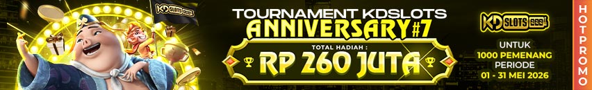 KDSLOTS X TOURNAMENT SPESIAL ANNIVERSARY #7