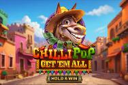 Chillipop: Get Em All - Hold & Win