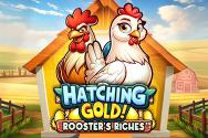 Hatching Gold! Rooster's Riches