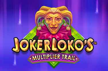 Joker Loko's Multiplier Trail