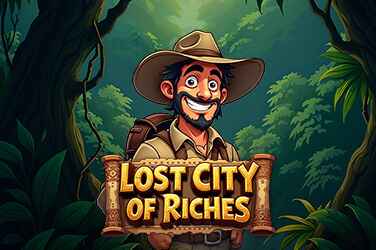 LOST CITY OF RICHES