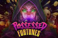 Possessed Fortunes