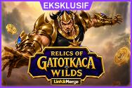 Relics of Gatotkaca Wilds Link & Merge