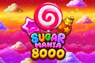 Sugar Mania 8000