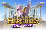 13TH TRIAL HERCULES ABYSSWAYS™