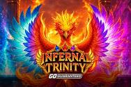 Infernal Trinity GO Guaranteed