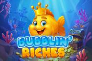 Bubblin' Riches