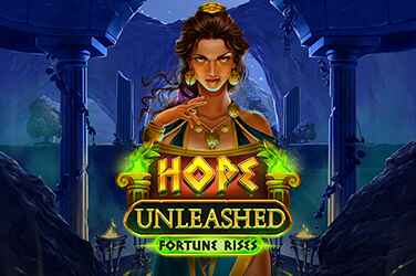 Hope Unleashed Fortune Rises