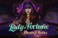 Lady of Fortune Destiny Spins