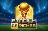 Stadium of Riches