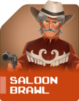 <h4>SALOON BRAWL</h4>