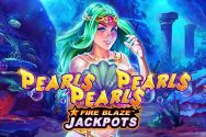 Fire Blaze: Pearls Pearls Pearls