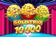 Gold Trio 10000