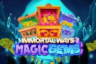 Immortal Ways Magic Gems