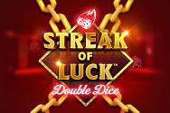 Streak of Luck: Double Dice