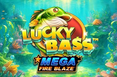 Mega Fire Blaze: Lucky Bass™