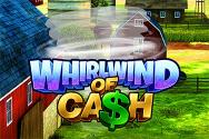 Whirlwind of Cash