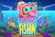 Fluffy Fishin'™