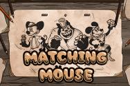 Matching Mouse
