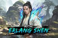 Myth: Erlang Shen