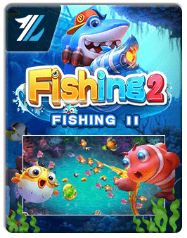 FISHING 2