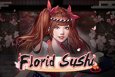 Florid Sushi