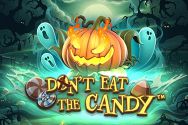 Don’t Eat the Candy
