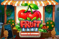 Fruit Shop Grand Re Opening