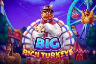 Big Rich Turkeys