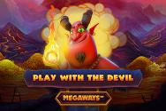 Play With the Devil MegaWays