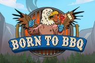 Born to BBQ