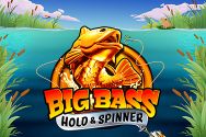 Big Bass Bonanza – Hold n Spinner