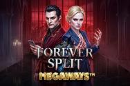 Forever Split Megaways